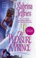 To Pleasure a Prince (eBook, ePUB) - Jeffries, Sabrina