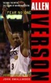 Allen Iverson: Fear No One (eBook, ePUB) Allen Iverson: Fear No One (eBook, ePUB)