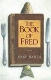 The Book of Fred (eBook, ePUB)