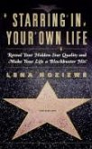 Starring in Your Own Life (eBook, ePUB)