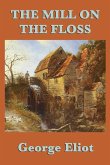 Mill on the Floss (eBook, ePUB)