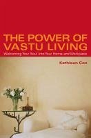 The Power of Vastu Living (eBook, ePUB) - Cox, Kathleen
