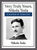 Very Truly Yours, Nikola Tesla (eBook, ePUB)