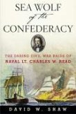 Sea Wolf of the Confederacy (eBook, ePUB)