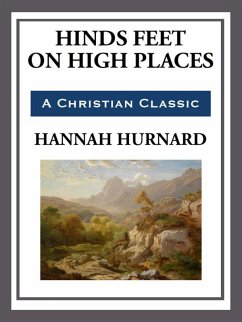 Hinds Feet on High Places (eBook, ePUB) - Hurnard, Hannah