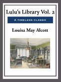 Lulu's Library Vol. 2 (eBook, ePUB) Lulu's Library Vol. 2 (eBook, ePUB)