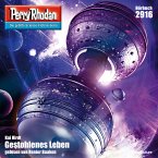 Gestohlenes Leben / Perry Rhodan-Zyklus &quote;Genesis&quote; Bd.2916 (MP3-Download)