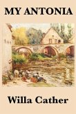 My Antonia (eBook, ePUB) My Antonia (eBook, ePUB)