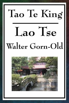 Tao Te King (eBook, ePUB) - Gorn-Old, Walter
