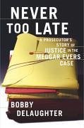 Never Too Late (eBook, ePUB) - Delaughter, Bobby