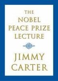 The Nobel Peace Prize Lecture (eBook, ePUB)