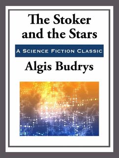 The Stoker and the Stars (eBook, ePUB) - Budrys, Algis