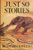 Just So Stories (eBook, ePUB) Just So Stories (eBook, ePUB)