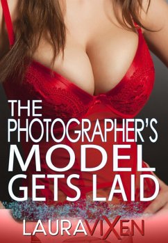 The Photographer's Model Gets Laid (eBook, ePUB) - Vixen, Laura