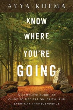 Know Where You're Going (eBook, ePUB) - Khema, Ayya