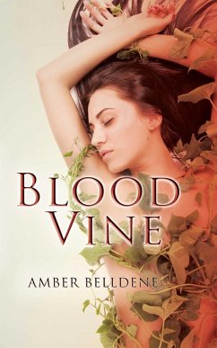 Blood Vine (eBook, ePUB) - Belldene, Amber