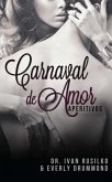 Carnaval de Amor (The Winemaker's Dinner - Spanish Edition) (eBook, ePUB)