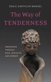 The Way of Tenderness (eBook, ePUB)