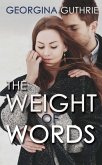 The Weight of Words (eBook, ePUB)