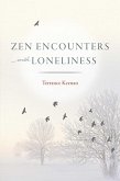 Zen Encounters with Loneliness (eBook, ePUB)