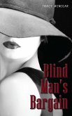 Blind Man's Bargain (eBook, ePUB) Blind Man's Bargain (eBook, ePUB)