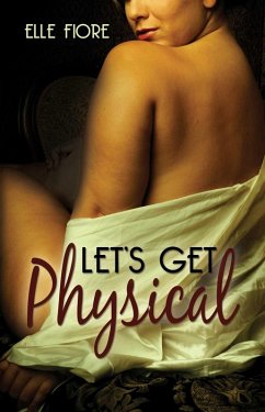 Let's Get Physical (eBook, ePUB) - Fiore, Elle