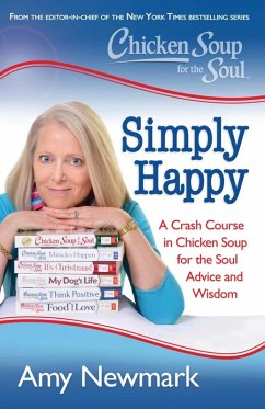 Chicken Soup for the Soul: Simply Happy (eBook, ePUB) - Newmark, Amy