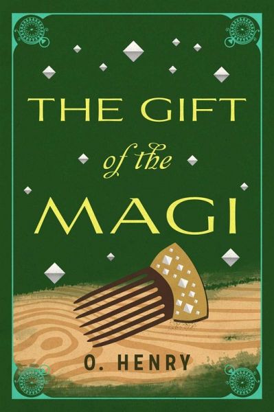 The Gift of the Magi (eBook, ePUB) The Gift of the Magi (eBook, ePUB)