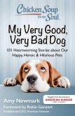 Chicken Soup for the Soul: My Very Good, Very Bad Dog (eBook, ePUB)