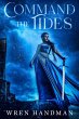 Command the Tides (eBook, ePUB) - Bild 1