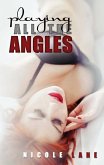 Playing All the Angles (eBook, ePUB) Playing All the Angles (eBook, ePUB)