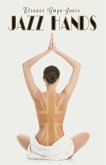Jazz Hands (eBook, ePUB)