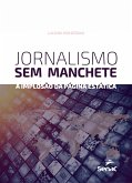 Jornalismo sem manchete (eBook, ePUB)