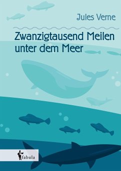 Zwanzigtausend Meilen unter dem Meer - Verne, Jules