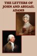 The Letters of John and Abigail Adams... - Bild 1