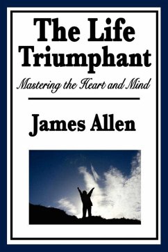The Life Triumphant (eBook, ePUB) - Allen, James