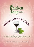 Chicken Soup for the Wine Lover's Soul (eBook, ePUB)