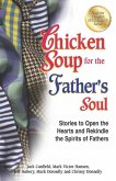 Chicken Soup for the Father's Soul (eBook, ePUB)