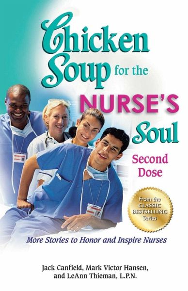 Chicken Soup for the Nurse's Soul: Second Dose (eBook, ePUB)