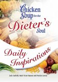 Chicken Soup for the Dieter's Soul Daily Inspirations (eBook, ePUB)