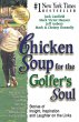 Chicken Soup for the Golfer's Soul... - Bild 1