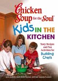 Chicken Soup for the Soul Kids in the Kitchen (eBook, ePUB)