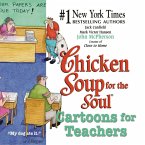 Chicken Soup for the Soul Cartoons for Teachers (eBook, ePUB)