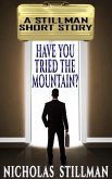 Have You Tried the Mountain? (eBook, ePUB)