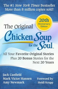 Chicken Soup for the Soul 20th Anniversary Edition (eBook, ePUB) - Canfield, Jack
