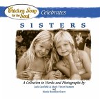 Chicken Soup for the Soul Celebrates Sisters (eBook, ePUB)