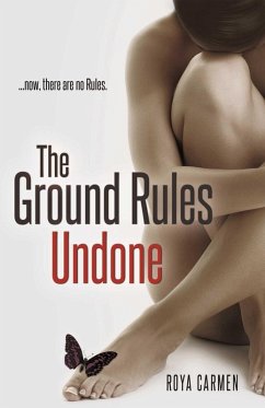 Cover The Ground Rules: Undone (eBook, ePUB)