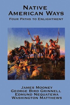 Native American Ways (eBook, ePUB) - Mooney, James; Nequatewa, Edmund