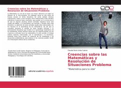 Creencias sobre las Matemáticas y Resolución de Situaciones Problema - Uribe Suárez, Claudia Rocío