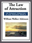 The Law of Attraction or Thought Vibration in the Thought World (eBook, ePUB)
